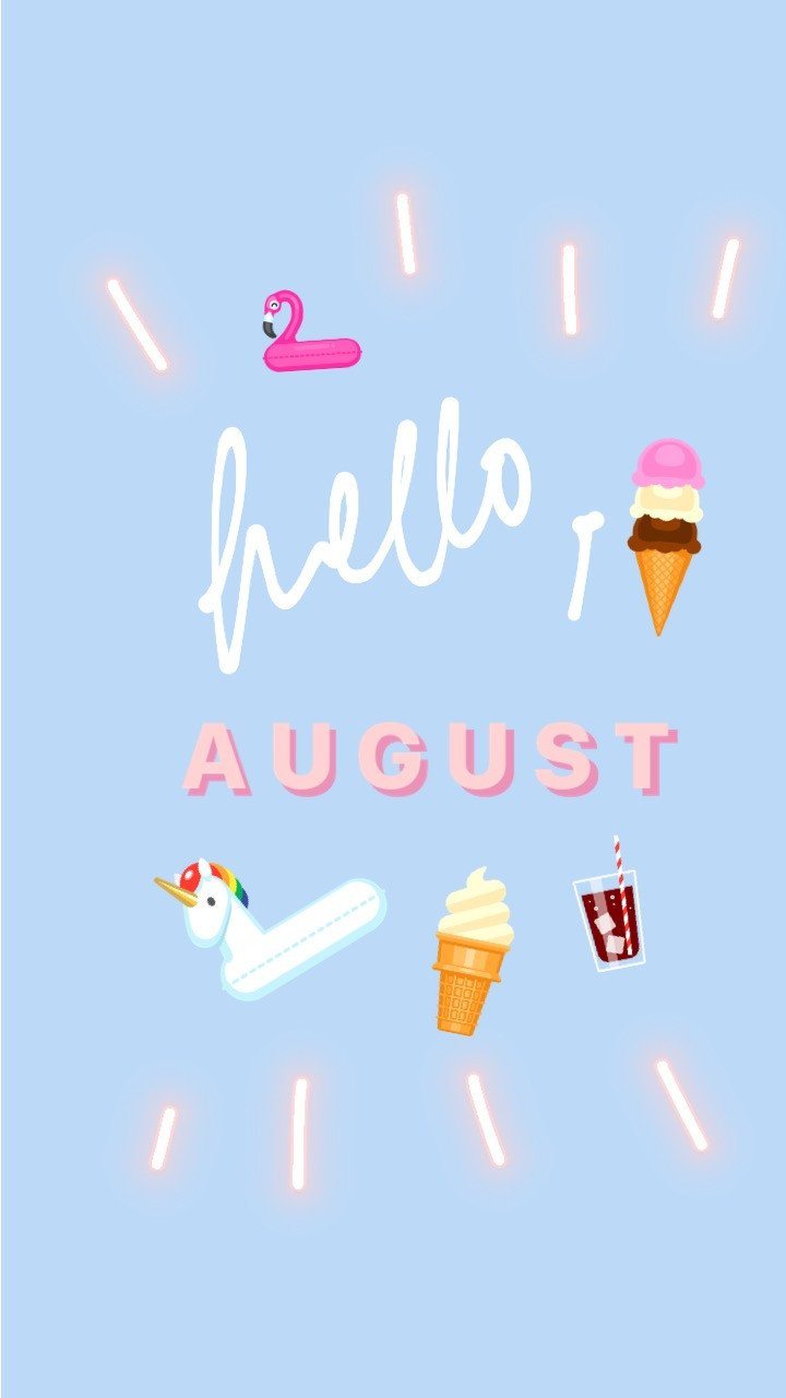 Hello August